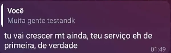Print do WhatsApp: cliente escreve “tu vai crescer mt ainda, teu serviço eh de primeira, de verdade”